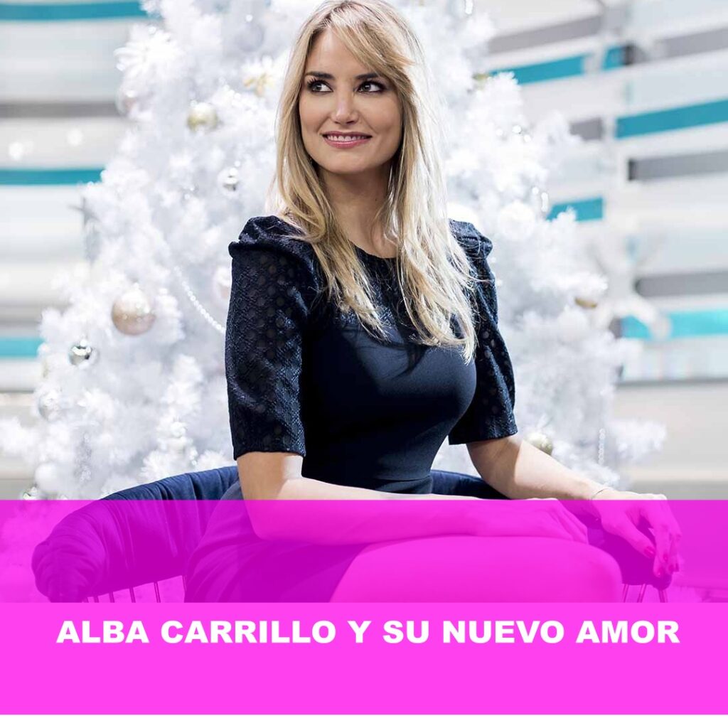 ALBA CARRILLO 1024x1024 - Alba Carrillo y su nuevo amor